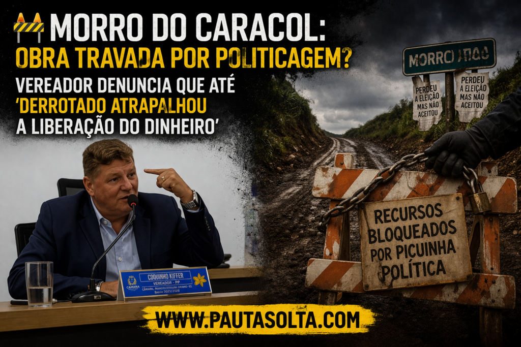 Vereador em sessão na câmara aponta durante fala, enquanto ao lado uma estrada de terra bloqueada com placa “recursos bloqueados por picuinha política” simboliza obra pública travada; manchete questiona atraso por politicagem.