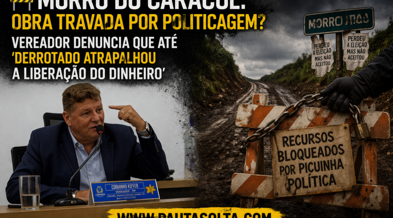 Vereador em sessão na câmara aponta durante fala, enquanto ao lado uma estrada de terra bloqueada com placa “recursos bloqueados por picuinha política” simboliza obra pública travada; manchete questiona atraso por politicagem.