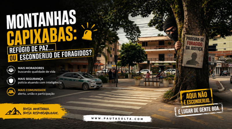 Praça central de cidade nas Montanhas Capixabas, com árvores grandes, carros e pessoas circulando, usada em montagem editorial com elementos visuais que sugerem alerta sobre segurança e presença de foragidos escondidos na região.