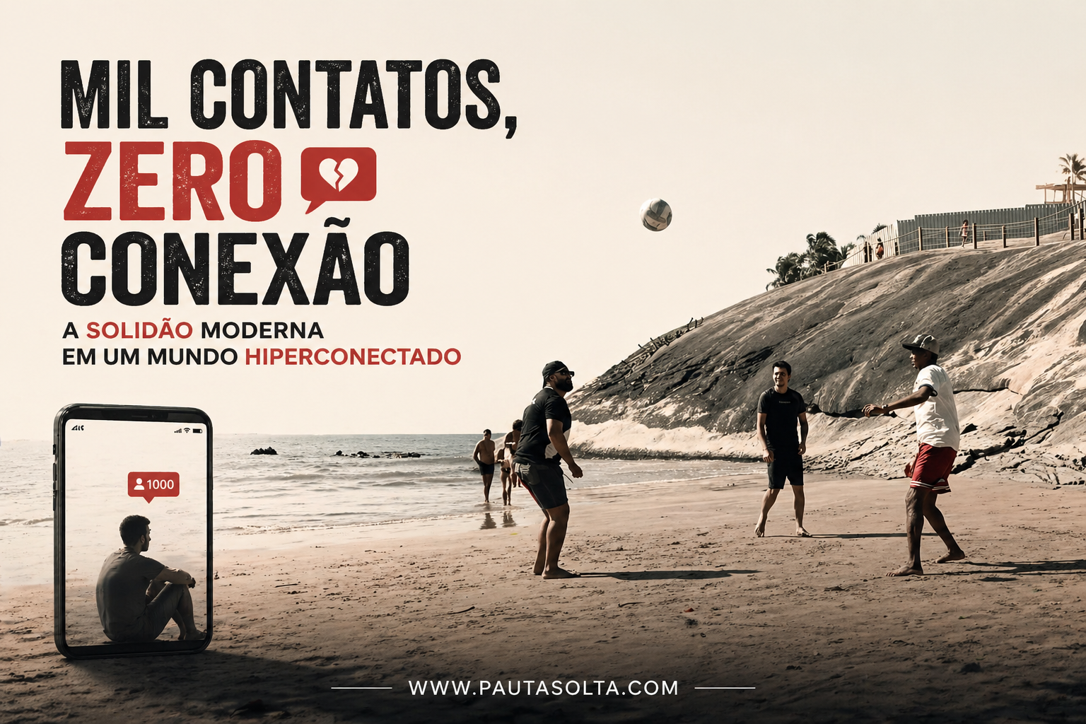 🌐 Mil contatos, zero conexão: a solidão moderna no mundo hiperconectado