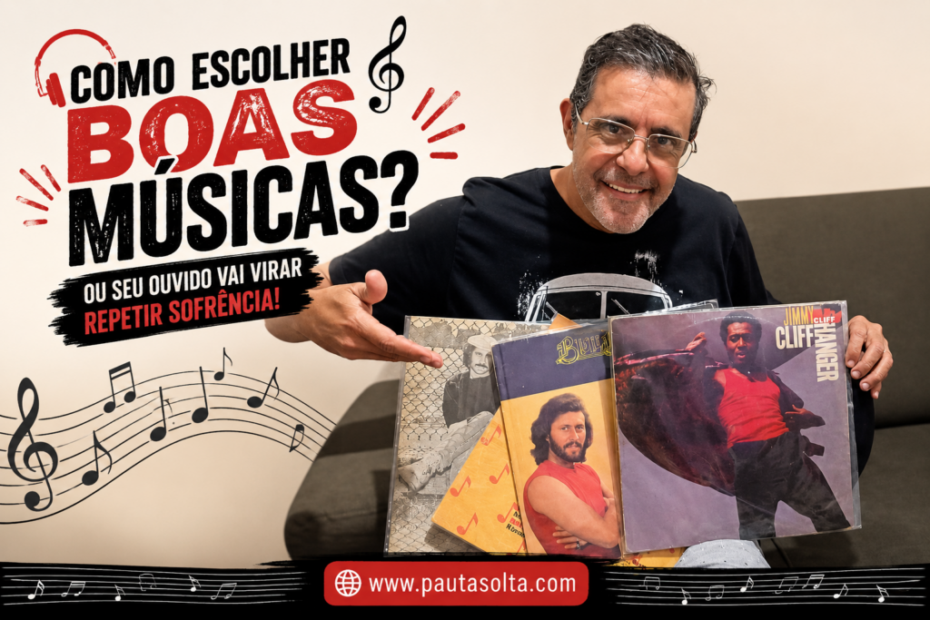 Jornalista Adelar Dias Junior sentado em um sofá segurando discos de vinil clássicos, em uma montagem clean e provocativa no estilo da Revista Digital Pauta Solta, com o título “Como escolher boas músicas?” em destaque e elementos visuais ligados ao universo musical.