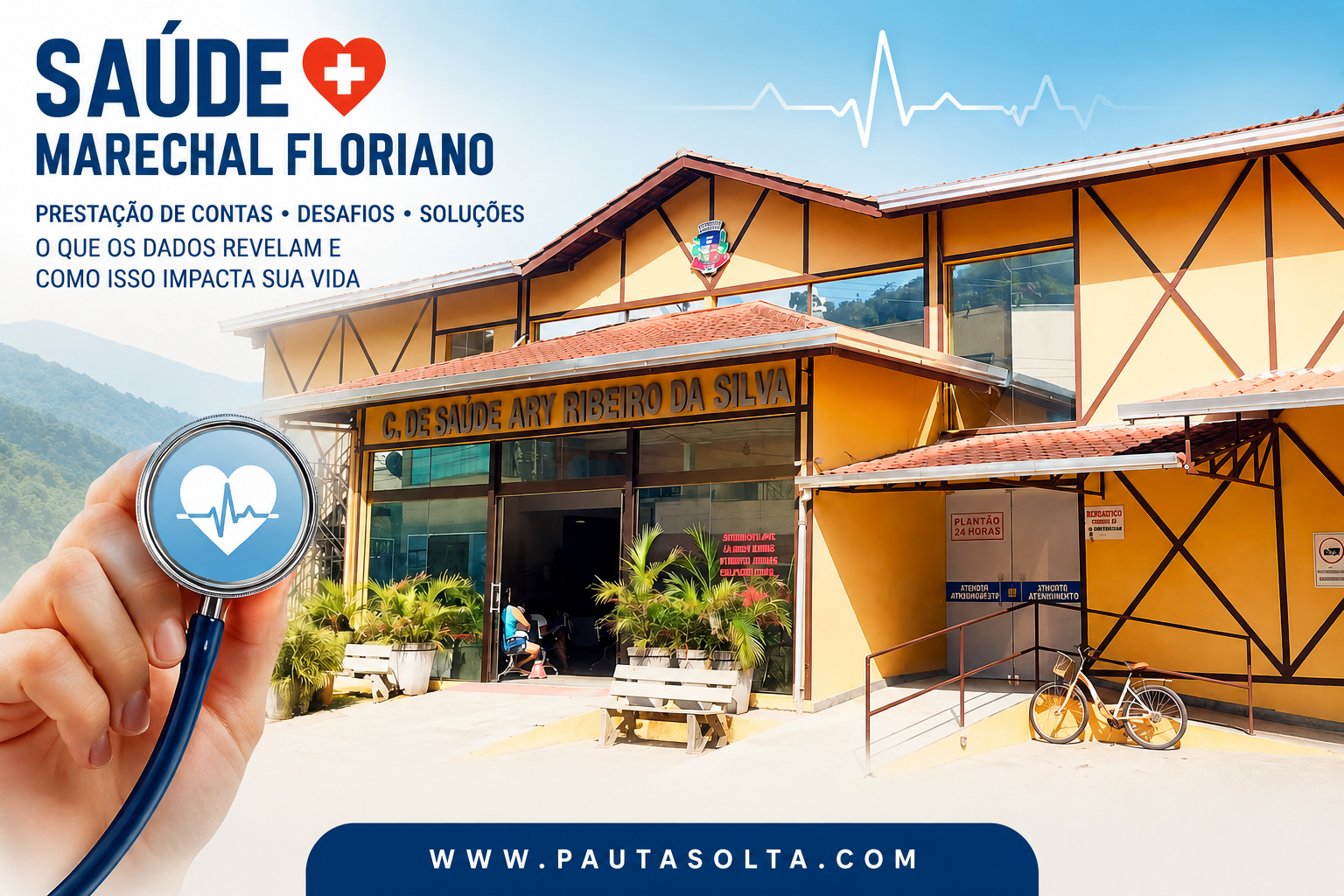 🏥📈 Saúde em Marechal Floriano: a conta chegou… e o cidadão já estava pagando faz tempo
