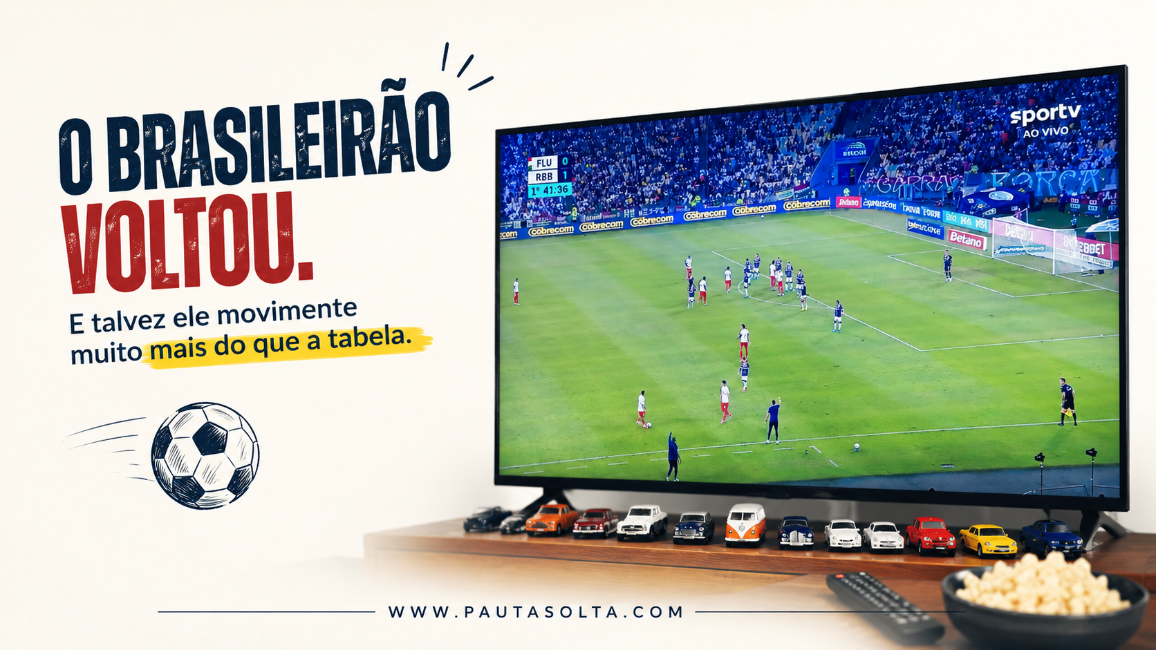 O Brasileirão voltou. E talvez ele movimente muito mais do que a tabela.