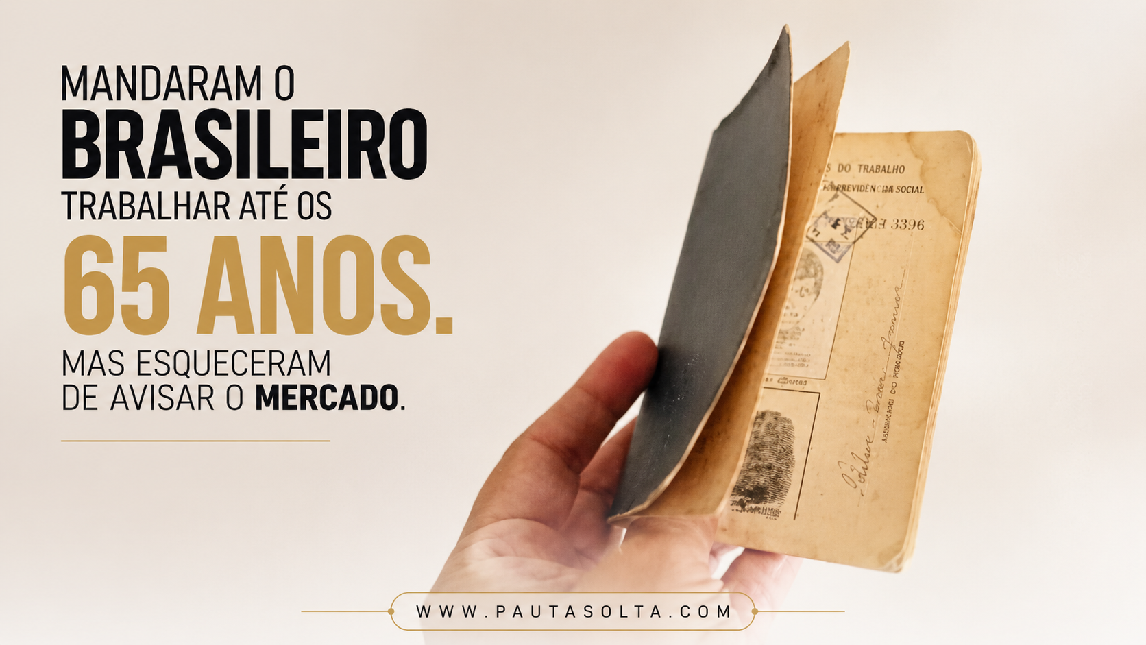 Mandaram o brasileiro trabalhar até os 65 anos. Mas esqueceram de avisar o mercado de trabalho.