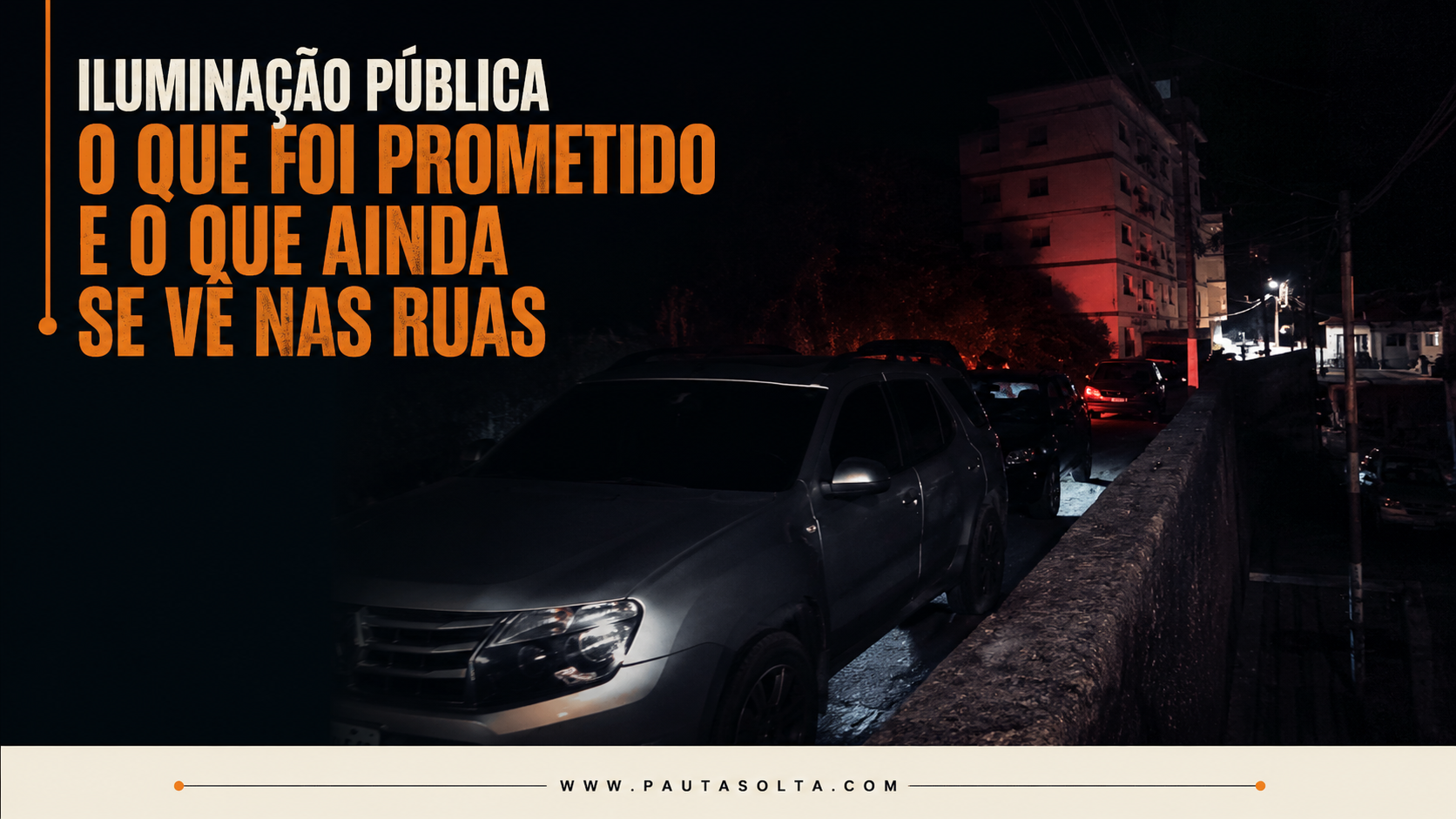 💡 Iluminação pública em Marechal Floriano: o que foi prometido e o que ainda se vê nas ruas