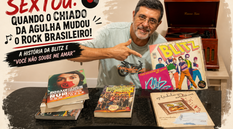 Adelar Dias Junior aponta para o LP As Aventuras da Blitz e para o compacto Você Não Soube Me Amar, ao lado de uma vitrola e de livros sobre música e cultura brasileira. A imagem ilustra o artigo sobre a história da Blitz, o impacto da banda no rock nacional dos anos 1980 e a experiência de ouvir discos de vinil.