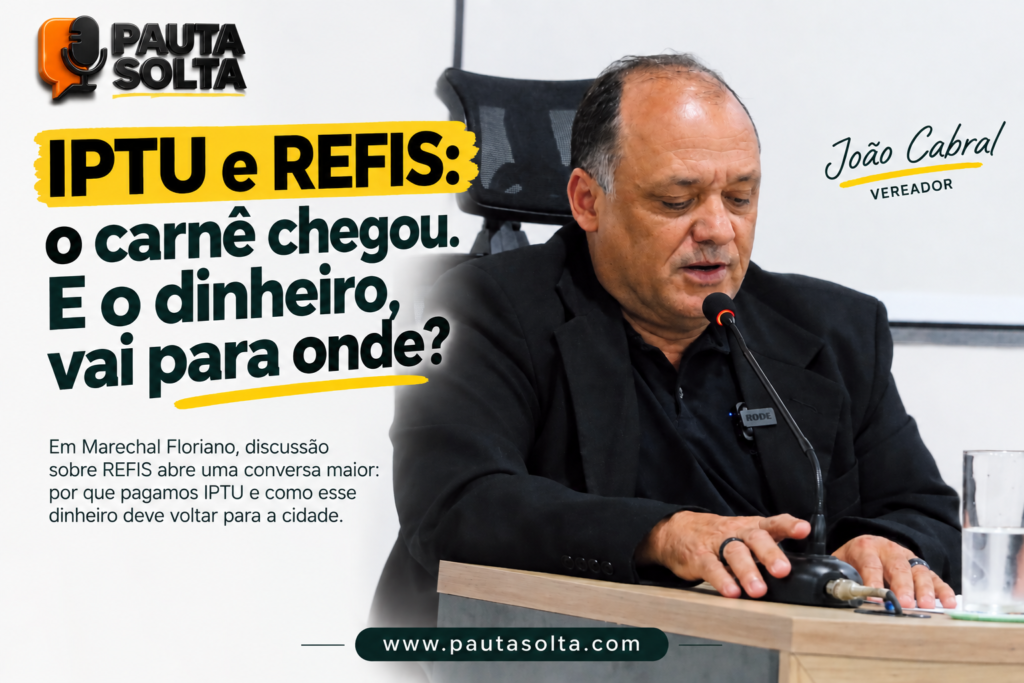 Vereador João Cabral durante sessão da Câmara Municipal de Marechal Floriano, em imagem de destaque de artigo da Revista Pauta Solta sobre IPTU e REFIS no município.