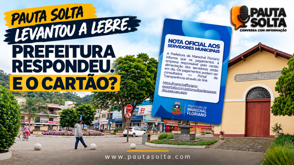 Imagem principal do artigo mostra o centro de Marechal Floriano e a nota oficial da Prefeitura sobre o cartão O² Plus, com o título “Pauta Solta levantou a lebre. Prefeitura respondeu. E o cartão?”.